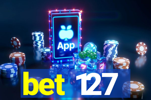 bet 127